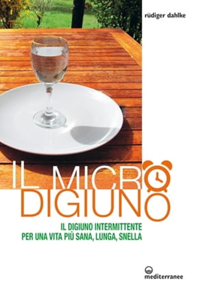 Il micro digiuno, Rüdiger Dahlke - Ebook - 9788827229668