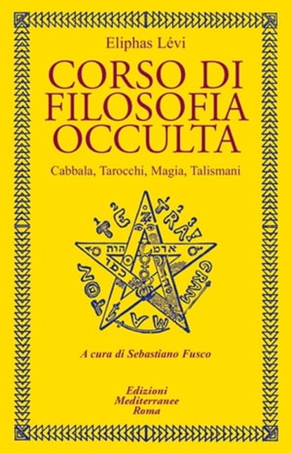 Corso di filosofia occulta, Eliphas Levi - Ebook - 9788827231753