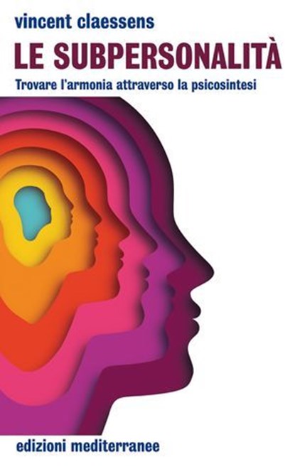 Le subpersonalità, Vincent Claessens - Ebook - 9788827233498