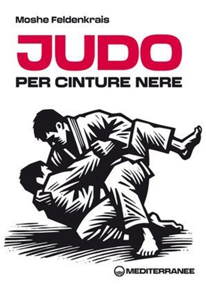 Judo per cinture nere, Moshe Feldenkrais - Ebook - 9788827233856