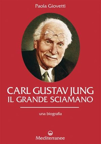 Carl Gustav Jung, Paola Giovetti - Ebook - 9788827234037