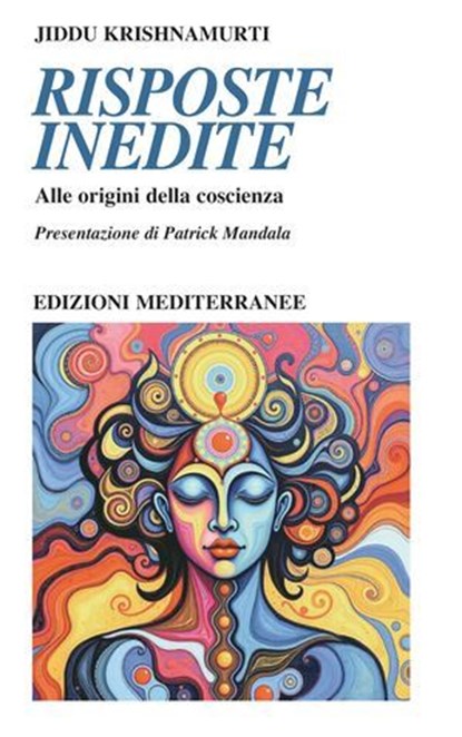 Risposte inedite, Jiddu Krishnamurti - Ebook - 9788827234044