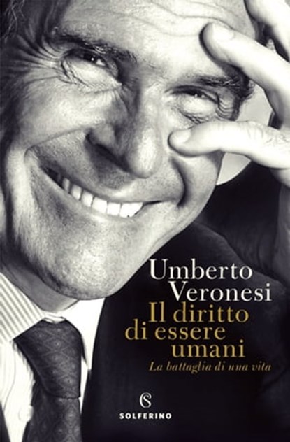 Il diritto di essere umani, Umberto Veronesi - Ebook - 9788828201342