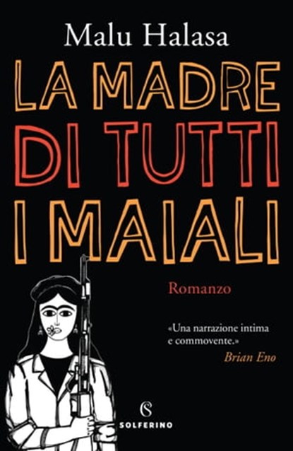 La madre di tutti i maiali, Malu Halasa - Ebook - 9788828201359