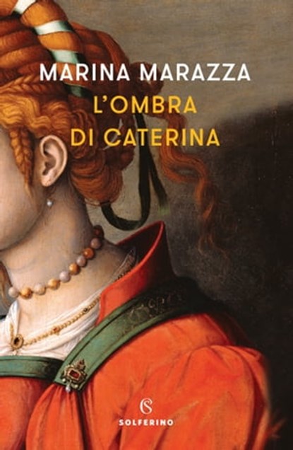L'ombra di Caterina, Marina Marazza - Ebook - 9788828202509