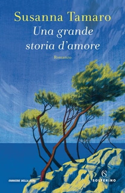 Una grande storia d'amore, Susanna Tamaro - Ebook - 9788828205760