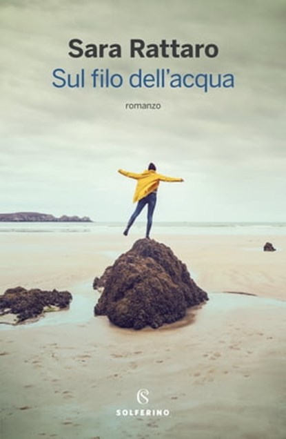 Sul filo dell'acqua, Sara Rattaro - Ebook - 9788828205944