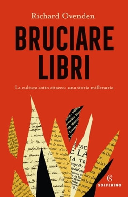 Bruciare libri, Richard Ovenden - Ebook - 9788828207078