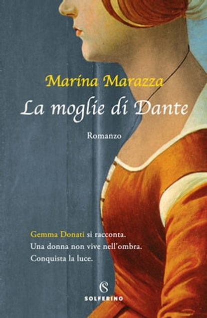 La moglie di Dante, Marina Marazza - Ebook - 9788828207740