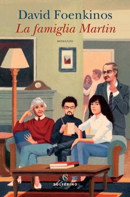 La famiglia Martin, David Foenkinos - Ebook - 9788828209331