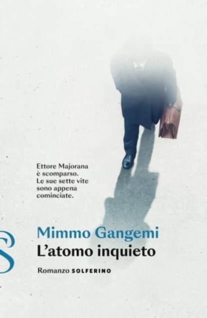L'atomo inquieto, Mimmo Gangemi - Ebook - 9788828211778