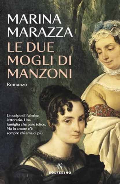 Le due mogli di Manzoni, Marina Marazza - Ebook - 9788828211808