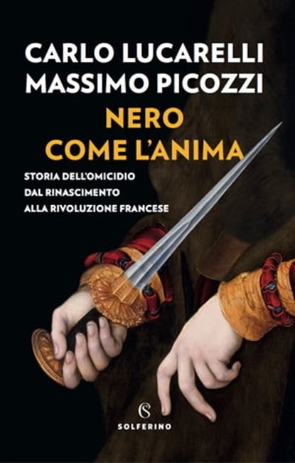 Nero come l'anima, Carlo Lucarelli ; Massimo Picozzi - Ebook - 9788828211990