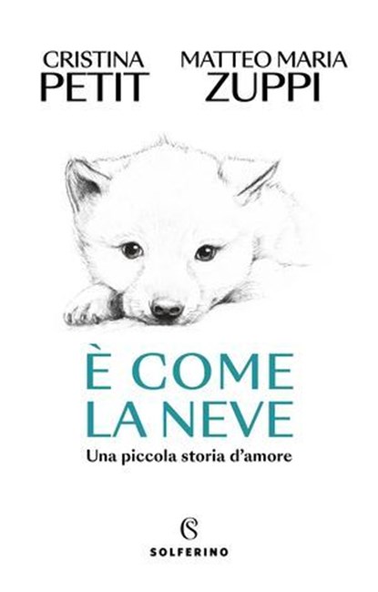È come la neve, Cristina Petit ; Matteo Maria Zuppi - Ebook - 9788828218593