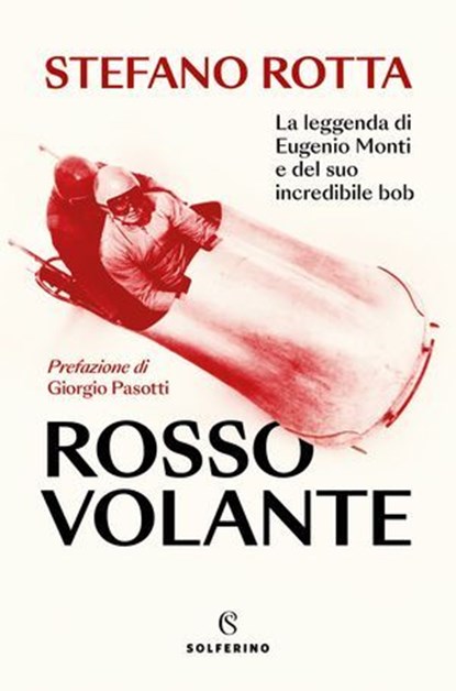 Rosso Volante, Stefano Rotta ; Giorgio Pasotti - Ebook - 9788828219620