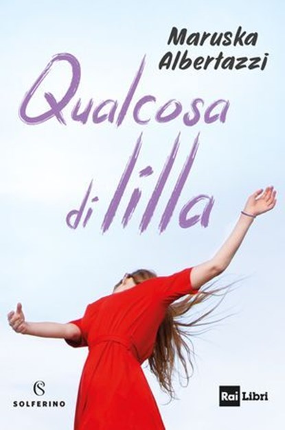Qualcosa di lilla, Maruska Albertazzi - Ebook - 9788828219729
