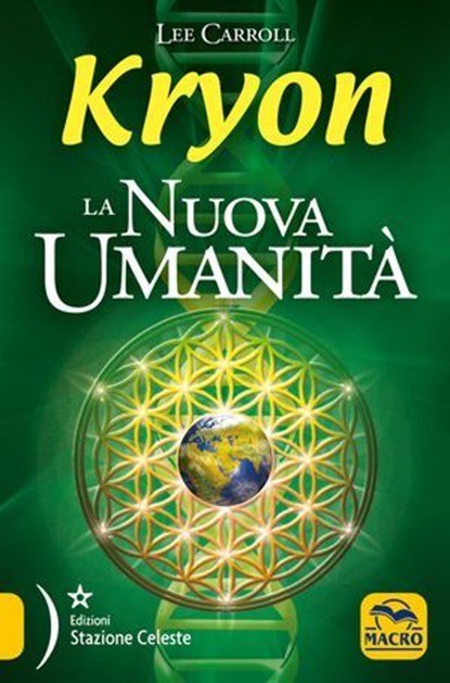 Kryon - La Nuova Umanità, Lee Carroll - Ebook - 9788828500094