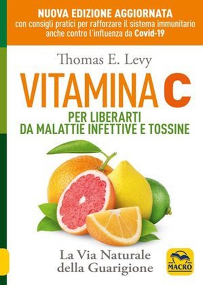 Vitamina C, Thomas Levy - Ebook - 9788828501022