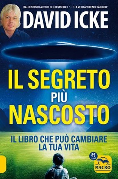 Il segreto più nascosto, David Icke - Ebook - 9788828508045