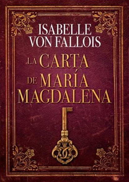 La Carta de María Magdalena, Isabelle von Fallois - Ebook - 9788828521679