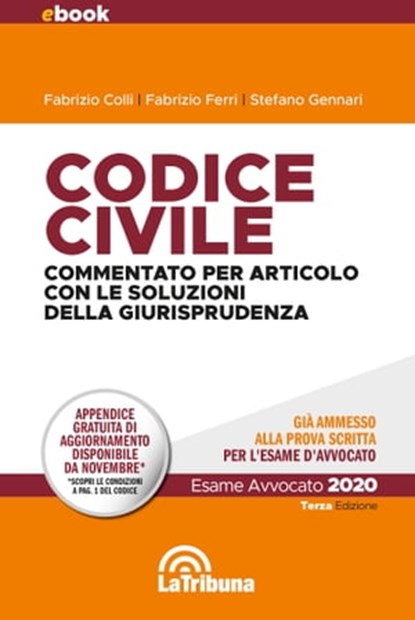 Codice civile commentato per articolo con le soluzioni della giurisprudenza, Fabrizio Colli ; Fabrizio Ferri ; Stefano Gennari - Ebook - 9788829104970