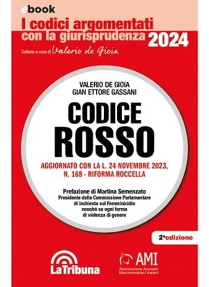 Codice rosso, Valerio de Gioia ; Gian Ettore Gassani - Ebook - 9788829114979