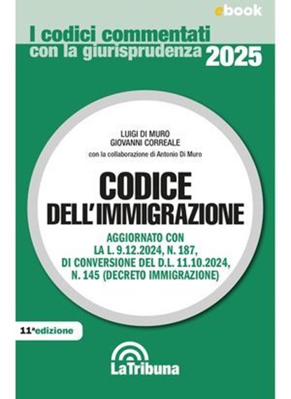 Codice dell'immigrazione, Luigi Di Muro ; Giovanni Correale - Ebook - 9788829117109