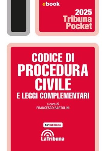 Codice di procedura civile e leggi complementari, Francesco Bartolini - Ebook - 9788829117796