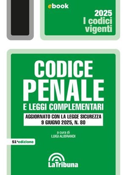 Codice penale e leggi complementari, Luigi Alibrandi - Ebook - 9788829118052