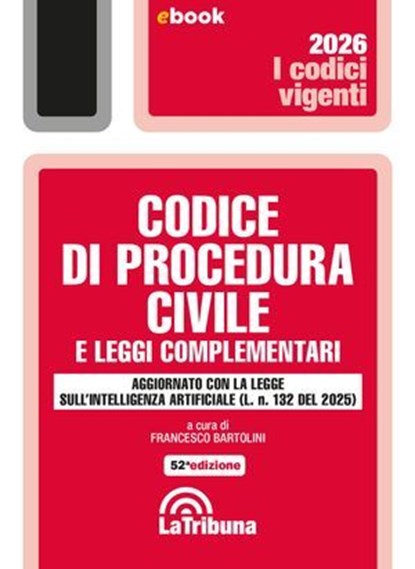 Codice di procedura civile e leggi complementari, Francesco Bartolini - Ebook - 9788829118212