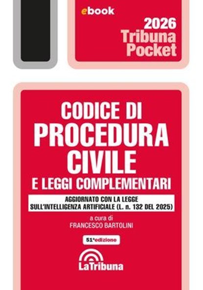 Codice di procedura civile e leggi complementari, Francesco Bartolini - Ebook - 9788829118274
