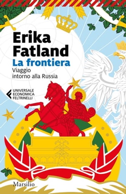 La frontiera, Erika Fatland - Ebook - 9788829704804