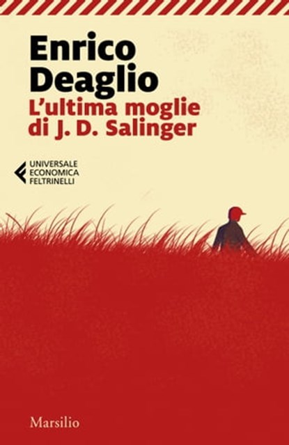 L'ultima moglie di J. D. Salinger, Enrico Deaglio - Ebook - 9788829706457