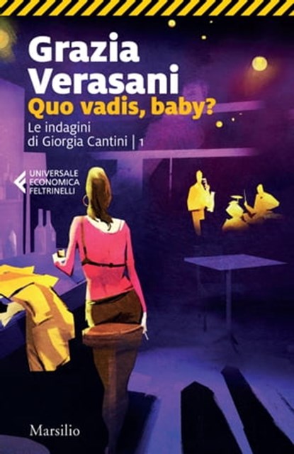 Quo vadis, baby?, Grazia Verasani - Ebook - 9788829707560