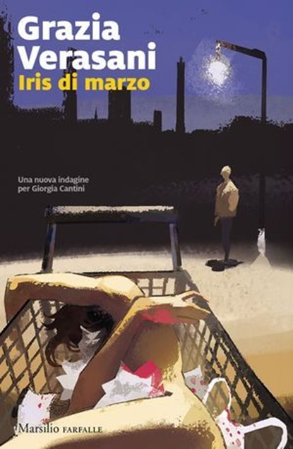 Iris di marzo, Grazia Verasani - Ebook - 9788829793457