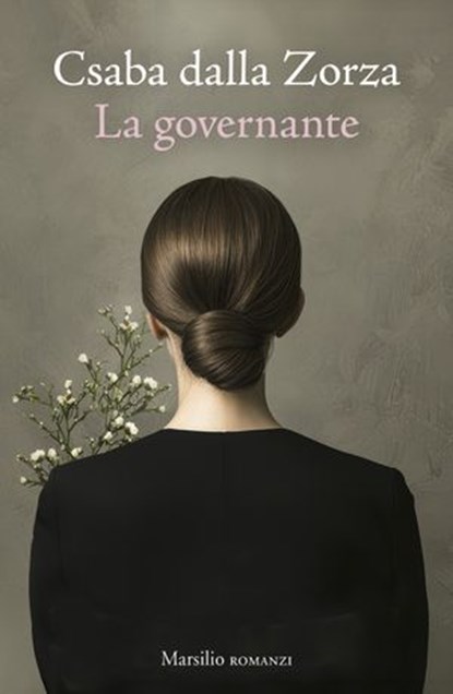 La governante, Csaba dalla Zorza - Ebook - 9788829794072