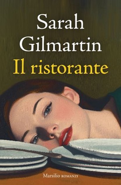 Il ristorante, Sarah Gilmartin - Ebook - 9788829794423