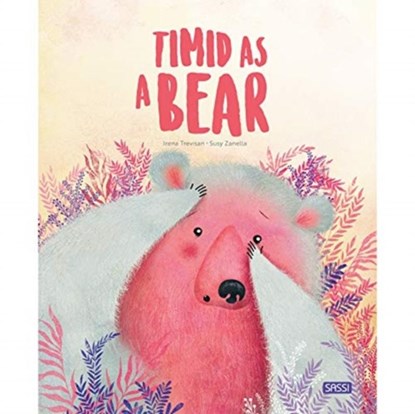 Timid as a Bear, Irena Trevisan - Gebonden - 9788830302273