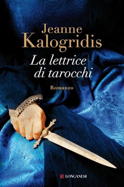 La lettrice di tarocchi, Jeanne Kalogridis - Ebook - 9788830434691