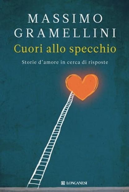 Cuori allo specchio, Massimo Gramellini - Ebook - 9788830434936