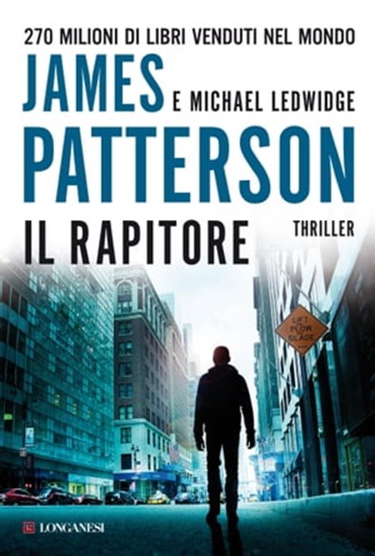 Il rapitore, James Patterson ; Michael Ledwidge - Ebook - 9788830437814