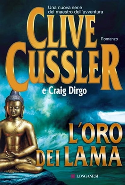 L'oro dei lama, Clive Cussler ; Craig Dirgo - Ebook - 9788830447127