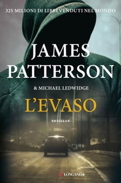 L'evaso, James Patterson ; Michael Ledwidge - Ebook - 9788830447349