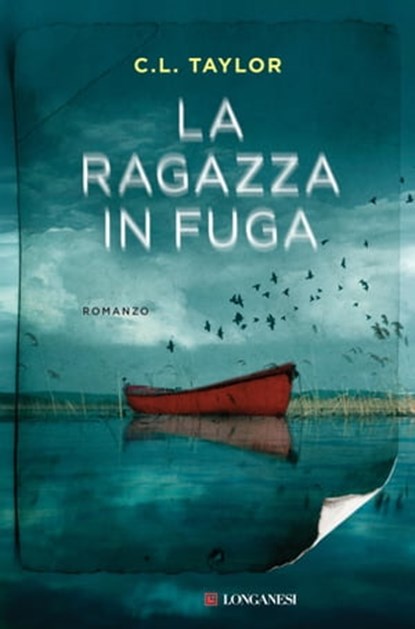 La ragazza in fuga, C.L. Taylor - Ebook - 9788830448919