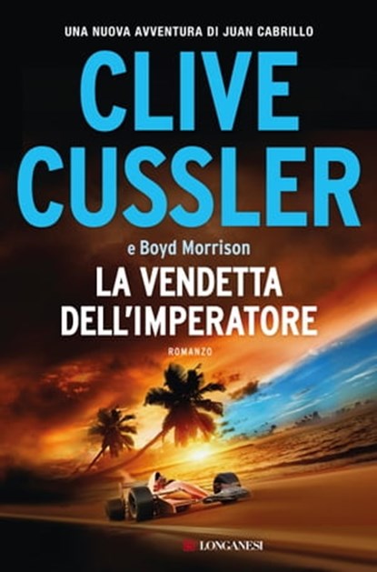 La vendetta dell'imperatore, Clive Cussler ; Boyd Morrison - Ebook - 9788830450837