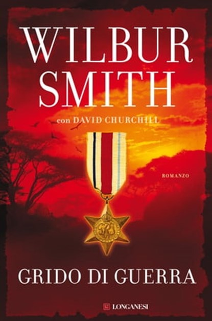 Grido di guerra, Wilbur Smith ; David Churchill - Ebook - 9788830452275