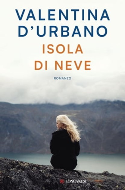 Isola di neve, Valentina D'Urbano - Ebook - 9788830452374