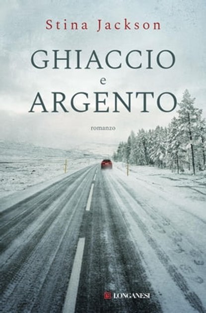 Ghiaccio e argento, Stina Jackson - Ebook - 9788830454668