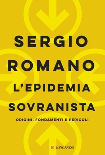 L'epidemia sovranista, Sergio Romano - Ebook - 9788830454927