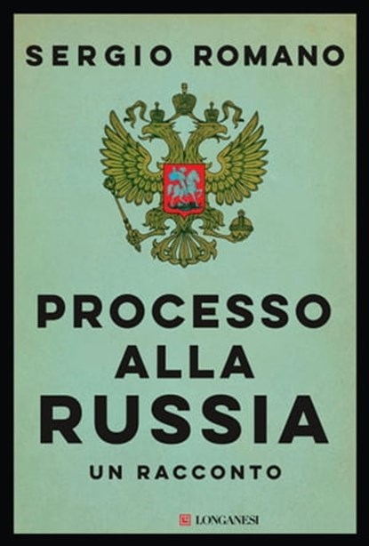 Processo alla Russia, Sergio Romano - Ebook - 9788830456761